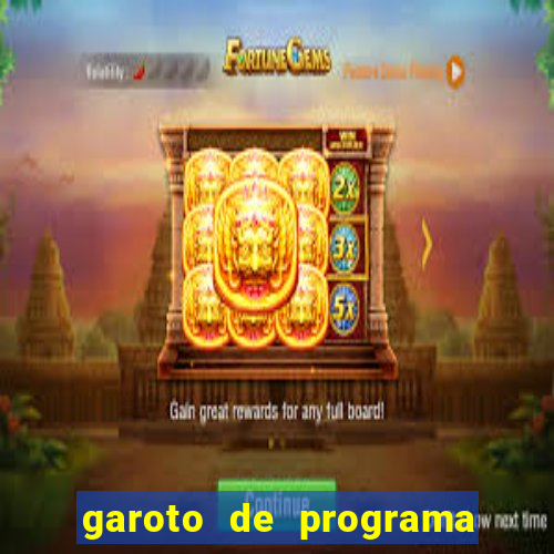 garoto de programa na zona leste